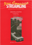 New American Streamline Destinations Work Book