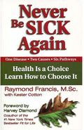 کتاب Never Be sick Again