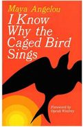 کتاب I Know Why the Caged Bird Sings
