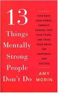 کتاب 13 Things Mentally Strong People Dont Do