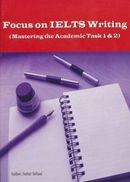 ‭Focus on IELTS writing (mastering the academic task 1 & 2)