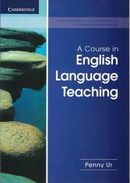 A Course in English Language Teaching