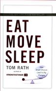 کتاب ‭‭Eat move sleep [Book] ‭: how small choices lead to big changes‭