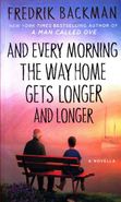 کتاب And Every Morning The Way Home Gets Longer And Longer