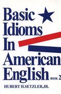 کتاب Basic Idioms in American English 2