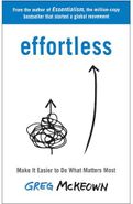 کتاب Effortless: Make It Easy to Get the Right Things Done