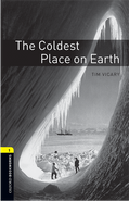 کتاب Bookworms 1 The Coldest Place on Earth+CD