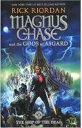 کتاب Magnus Chase: The Ship of the Dead
