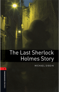 Bookworms 3 The Last Sherlock Holmes Story+CD