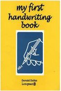 My First Handwriting Book Donald Dalls