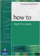 How to Teach for Exams