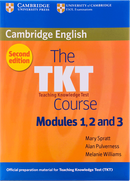 The TKT Course Modules 1 2 and 3 2nd Edition