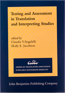 Testing and Assessment in Translation and Interpreting Studies