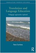 Translation and Language Education Pedagogic Approaches Explored