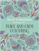 کتاب The Art of Mindfulness-Peace and Calm Colouring