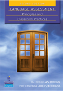 Language Assessment Principles and Classroom Practice 2nd Edition