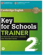 Key for Schools Trainer 2 Six Practice Tests with Answers