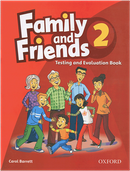 Family and Friends 2 Test and Evaluation